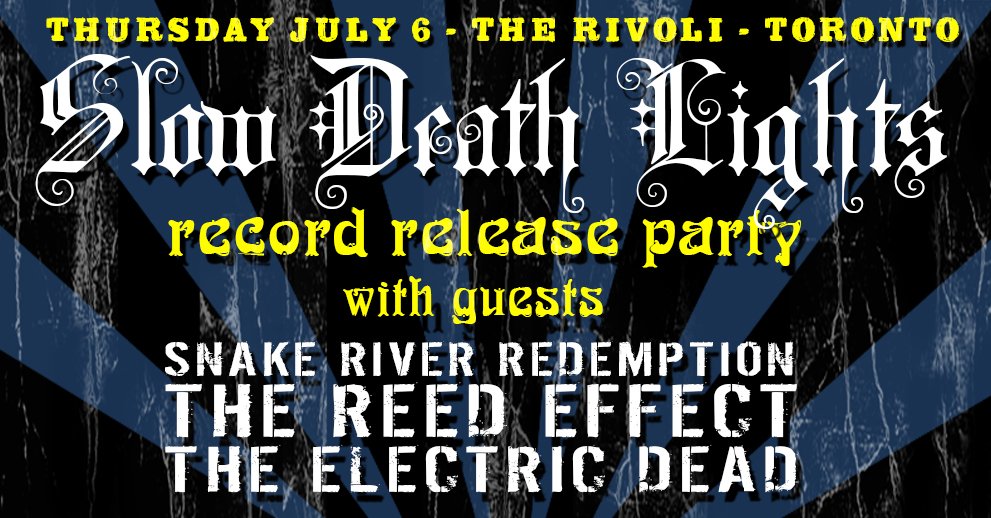 andreskinner's tweet photo. Reminder @slowdeathlights Record Release Party Next Thursday July 6 @RivoliTO https://t.co/lPJGTzz3L7 https://t.co/Ns6oywm4kz