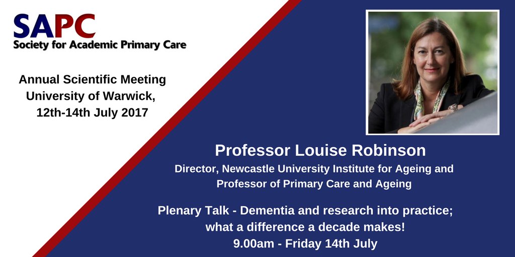 sapcacuk's tweet photo. Don't miss @NCLAgeing Prof Louise Robinson's plenary on #dementia & research in #generalpractice at #SAPC2017 @NIHRSPCR @rcgp @alzheimerssoc https://t.co/F0Te6aieE6