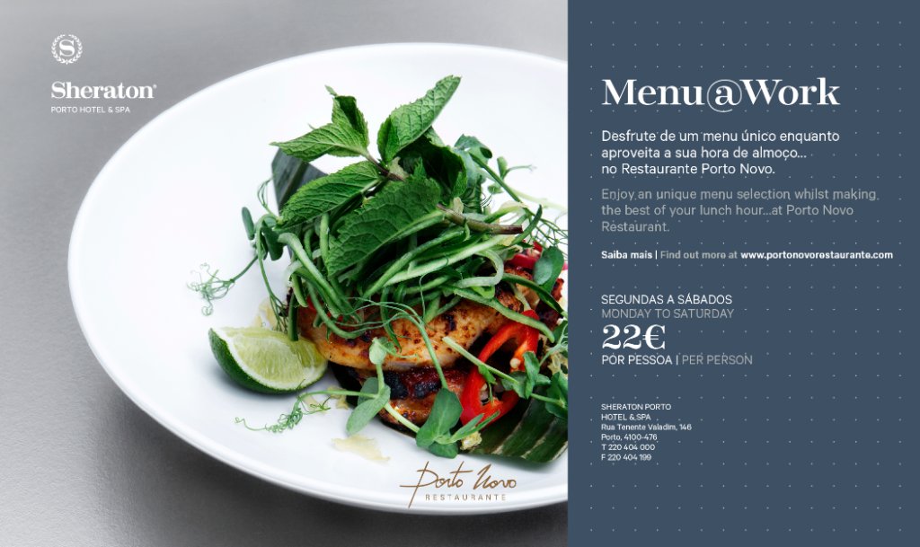 Desfrute da sua hora de almoço. | Enjoy your lunch hour #menu@work #portonovorestaurante #sheratonporto