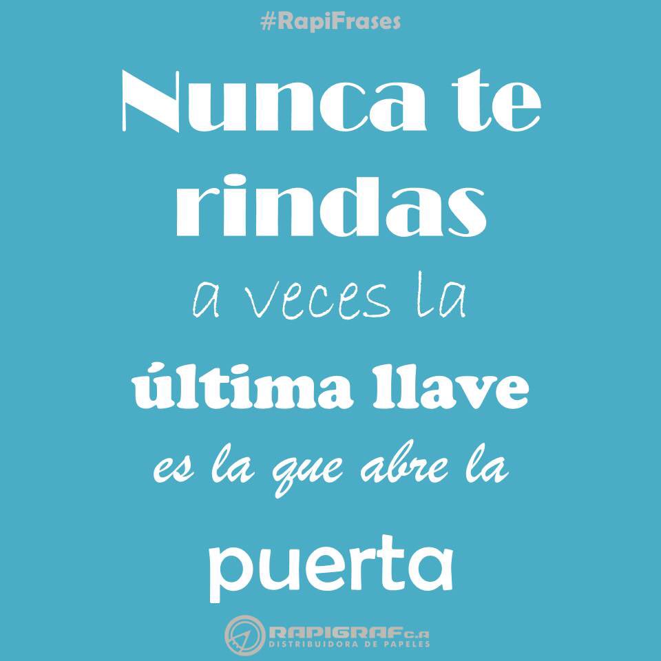RapiGraf's tweet photo. Nunca te rindas a veces la última llave 🔑 es la que abre la puerta 🚪 #RapiGraf #RapiFrases #frase #frases #frasesdeamor #frasedeldia https://t.co/4MLIpVbeRg