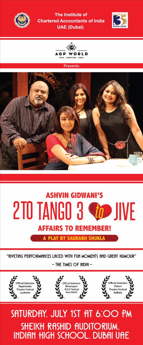 ICAIDubai's tweet photo. No celebration is complete without humour! Come &amp; enjoy a beautiful evening with the play #2toTango3toJive @Agpworld #ICAIDubai #CADay https://t.co/j8Ua835F0M