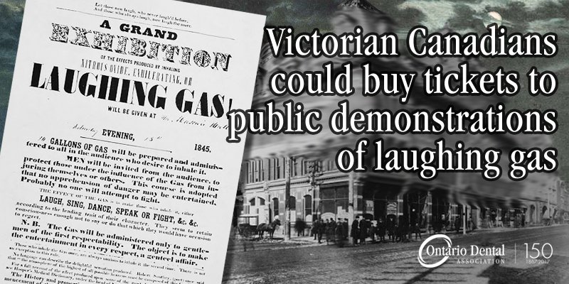 #DYK before organized #dentistry, Canadians purchased tickets to watch patients inhale laughing gas and have their teeth pulled?!! #ODA150