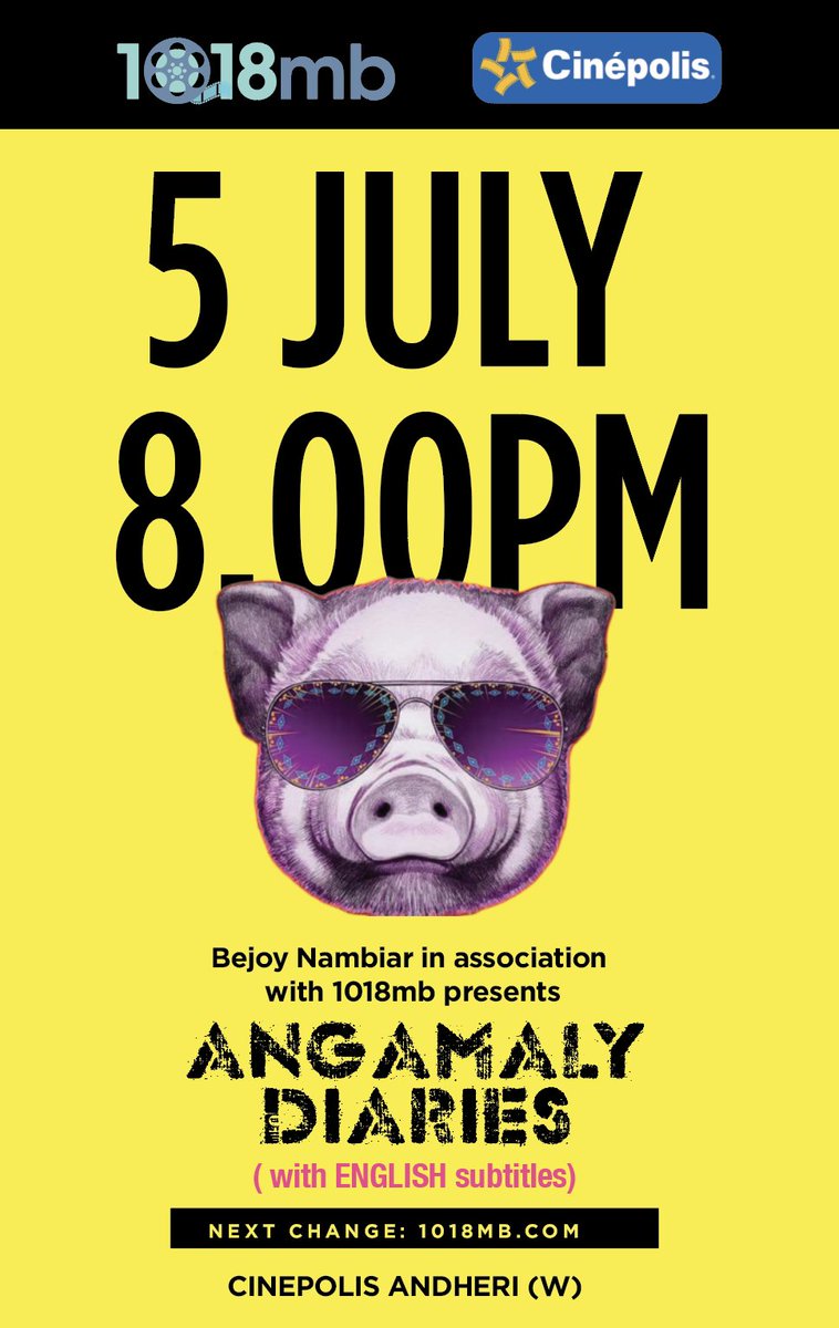 1018mb (@1018mb) on Twitter photo <a href="/nambiarbejoy/">Bejoy Nambiar</a> brings you screening of Angamaly Diaries in Mumbai. 5 July 8.00pm. <a href="/IndiaCinepolis/">Cinépolis India</a> FIND TICKETS HERE 1018mb.com/event/548 <a href="/nambiarbejoy/">Bejoy Nambiar</a> brings you screening of Angamaly Diaries in Mumbai. 5 July 8.00pm. <a href="/IndiaCinepolis/">Cinépolis India</a> FIND TICKETS HERE 1018mb.com/event/548