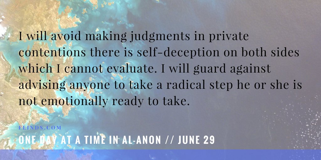 One Day at a Time, June 29: I will avoid making judgments in private contentions there is self-deception... ow.ly/5Ccf30cUEMx