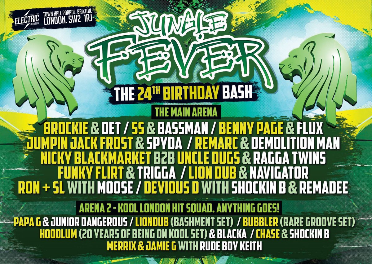This Saturday! Jungle Fever! The 24th Birthday Bash! @ Electric Brixton. Tickets: theoriginaljunglefever.co.uk #JungleFever #BirthdayBash
