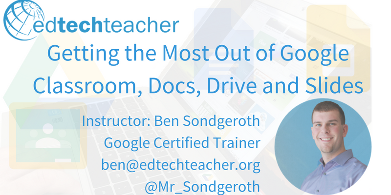 EdTechTeacher21's tweet photo. NEW! ONLINE CLASS FROM EDTECHTEACHER: Getting the Most Out of Google Classroom, Docs, Drive, and Slides https://t.co/3JX7rRyNgO https://t.co/2TDaQfCXdo