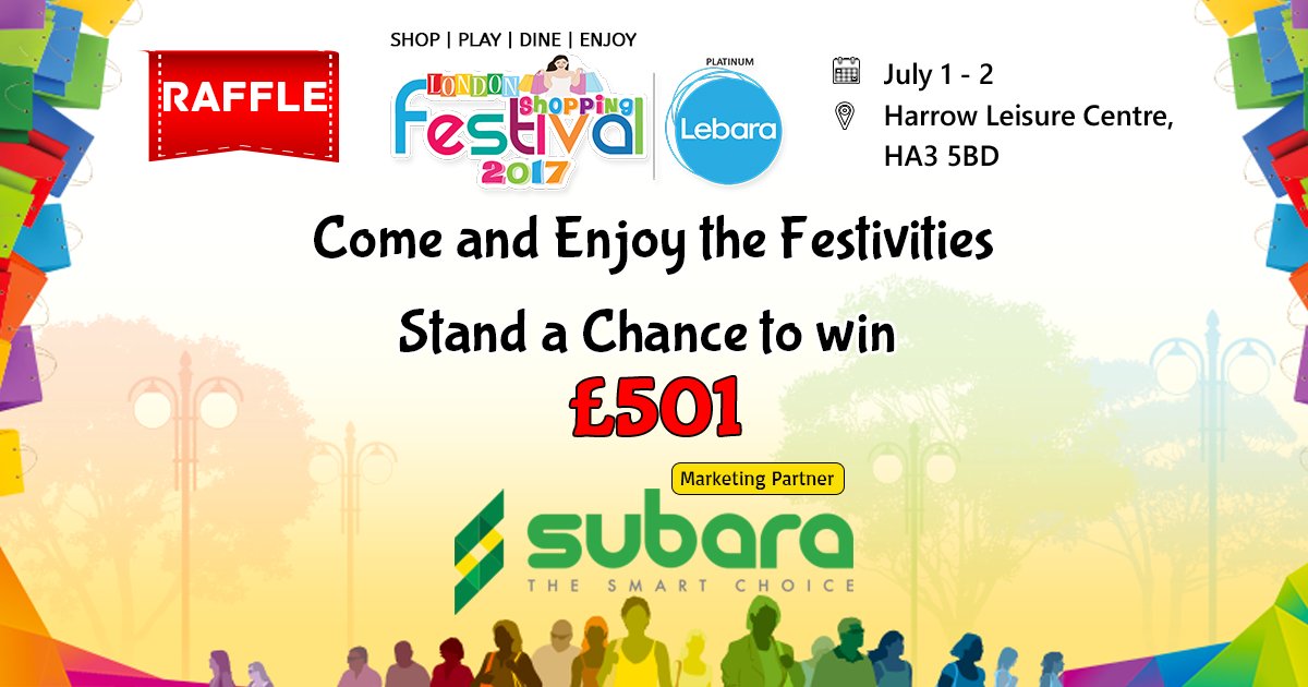 LSFest's tweet photo. Our #MarketingPartner #Subara Presents Big raffle at @LSFest Come &amp; #Enjoy the #Festivities Stand a Chance to #win £501 
#LSF2017london https://t.co/tPgbTDzDJR