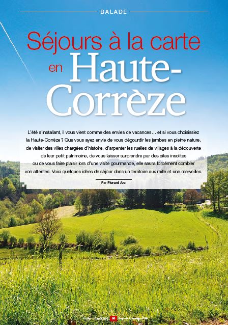 Découvrez notre sélection de huit parcours en Haute-Corrèze, territoire aux mille merveilles...