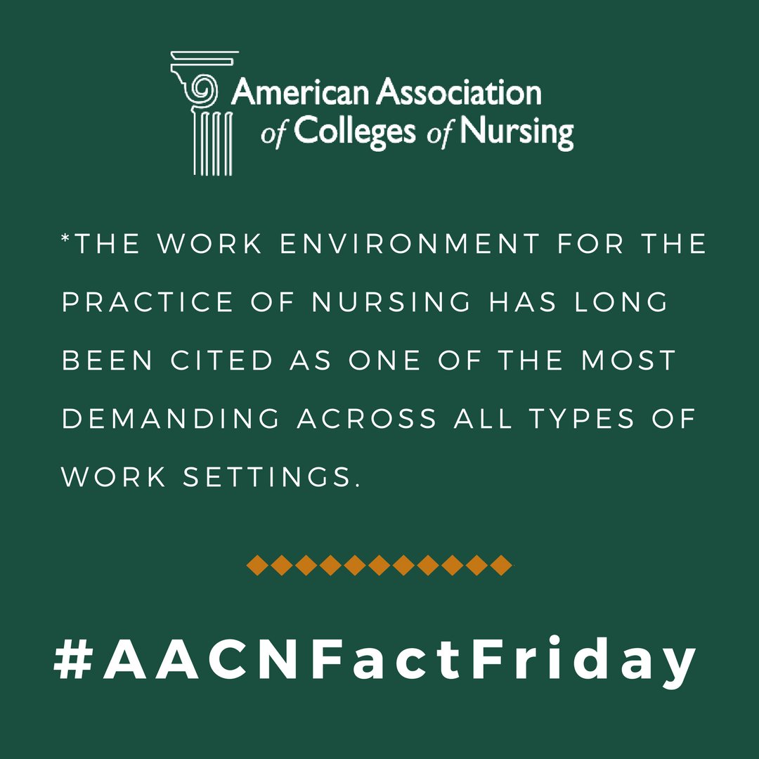 AACNursing's tweet photo. An array of factors have merged to challenge the work environments of contemporary nurses. See more: https://t.co/NFw5WWm1ae #AACNFactFriday https://t.co/K4keYlfP8U