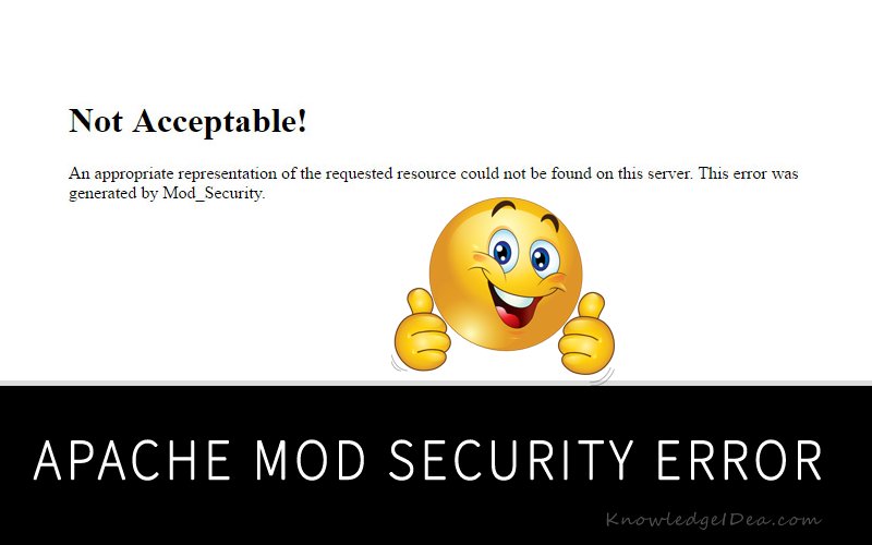 Apache Mod Security Error While Login WordPress. Read More: wp.me/p4TjnE-3aP #ModSecurity #KnowledgeIDea #Apache406Error