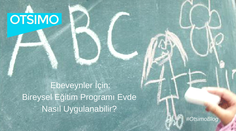 #OtsimoBlog Ailelere Özel: Bireysel Eğitim Programı sürecini evde çocuğunuz için nasıl uygulayabilirsiniz? bit.ly/OtsimoBEP