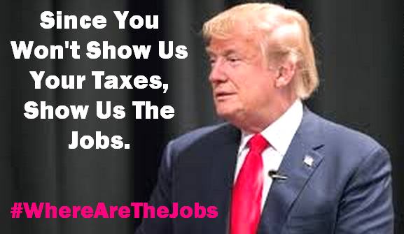 TomthunkitsMind's tweet photo. .@realDonaldTrump We Have One Question: WHERE ARE THE JOBS??? https://t.co/qlyNL1qyVO