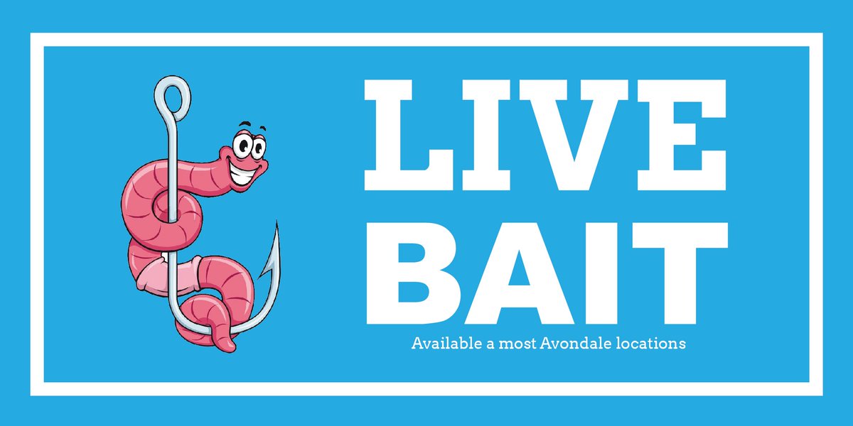 Goin' fishin' this long weekend? Select Avondale locations carry bait. Happy Fishing!