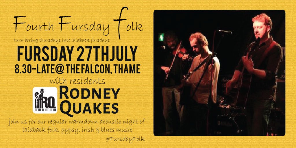 Next #FursdayFolk date is 27th Jul <a href="/TheFalconThame/">The Falcon</a> - join us for our regular laidback acoustic warmdown of #folkmusic #gypsy &amp; #blues #thame