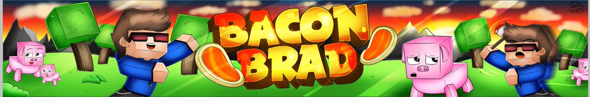SilksGraphics's tweet photo. Brand new banner made for Bacon brad :) https://t.co/QwrOc4QwW3