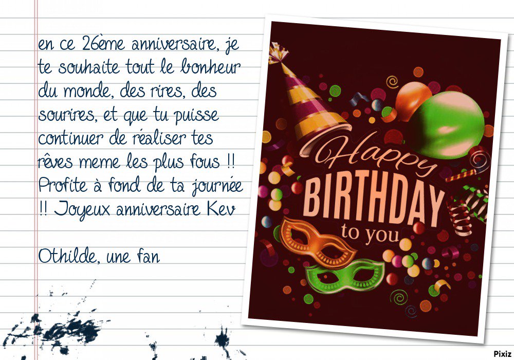 Othilde Cvlr Joyeux Anniversaire Kevadamsss Je Te Souhaite Tous Le Bonheur Du Monde Et Que Tu Puisse Encore Realise Tes Reves Happy Birthday T Co Avpj5ndr4f Othilde Cvlr Joyeux Anniversaire Kevadamsss Je Te Souhaite Tous Le Bonheur Du Monde Et Que Tu Puisse Encore Realise Tes Reves Happy Birthday T Co Avpj5ndr4f