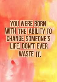 GoodSamRetire's tweet image. "You were born with the ability to change someone's life, don't ever waste it."