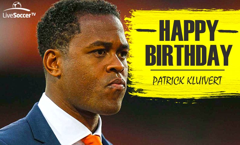 Happy birthday: Patrick Kluivert turns 41!   Eredivisie titles La Liga UEFA Champions League UEFA Super Cup 