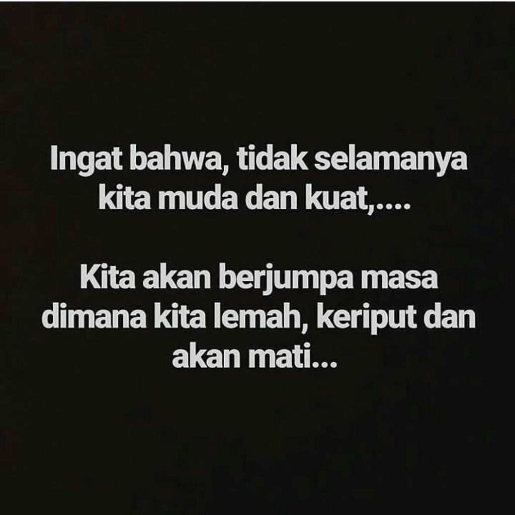 muslimvoxdaily's tweet photo. Ingat umur kita ada masanya https://t.co/zeE8ydpr7z