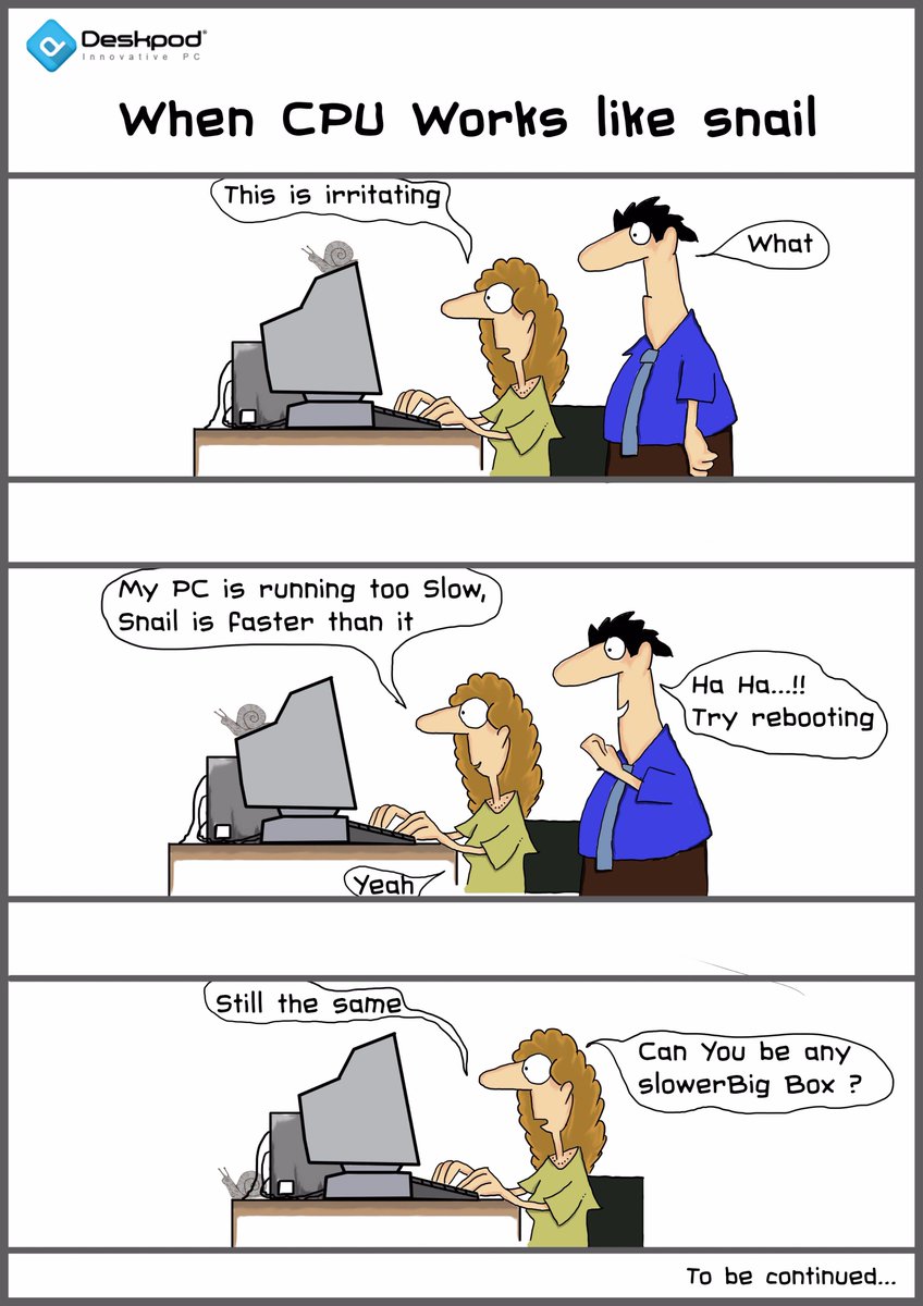 deskpods's tweet photo. Is your CPU also working like a snail ??? Follow us Podomic #comic #series read our episode every #Saturday #Cartoon #Staytuned #Deskpod https://t.co/7B09nFSiZP