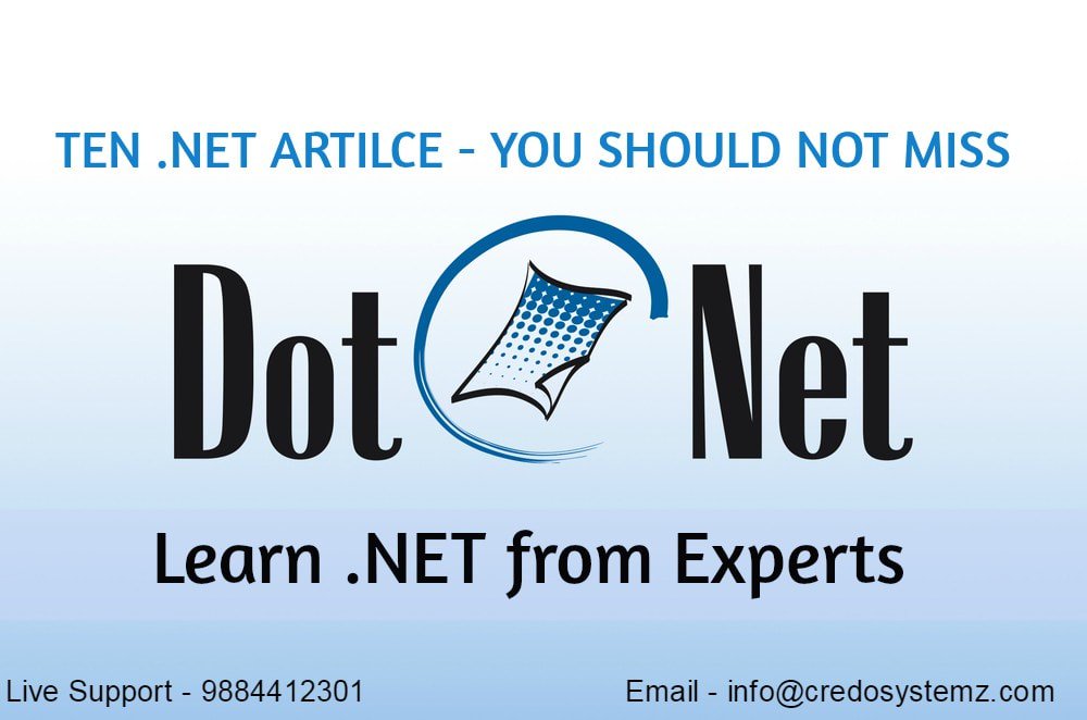 credosystemz's tweet image. TEN .NET Articles - You Should Not Miss!!
#DotNetTutorials #DotNetTrainings #DotNetTraininginchennai
link :bestdotnettraininginchennai.com/ten-net-articl…