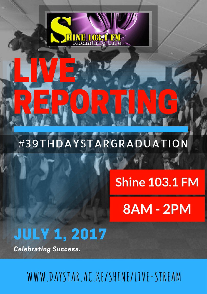 ShineRadioKE's tweet photo. Live Reporting on the #DU39thGraduation happening right now @shinefm103 Tune In 📻 103.1 FM #ShineFmDaystar @DaystarUni https://t.co/5jUWSyVkwr