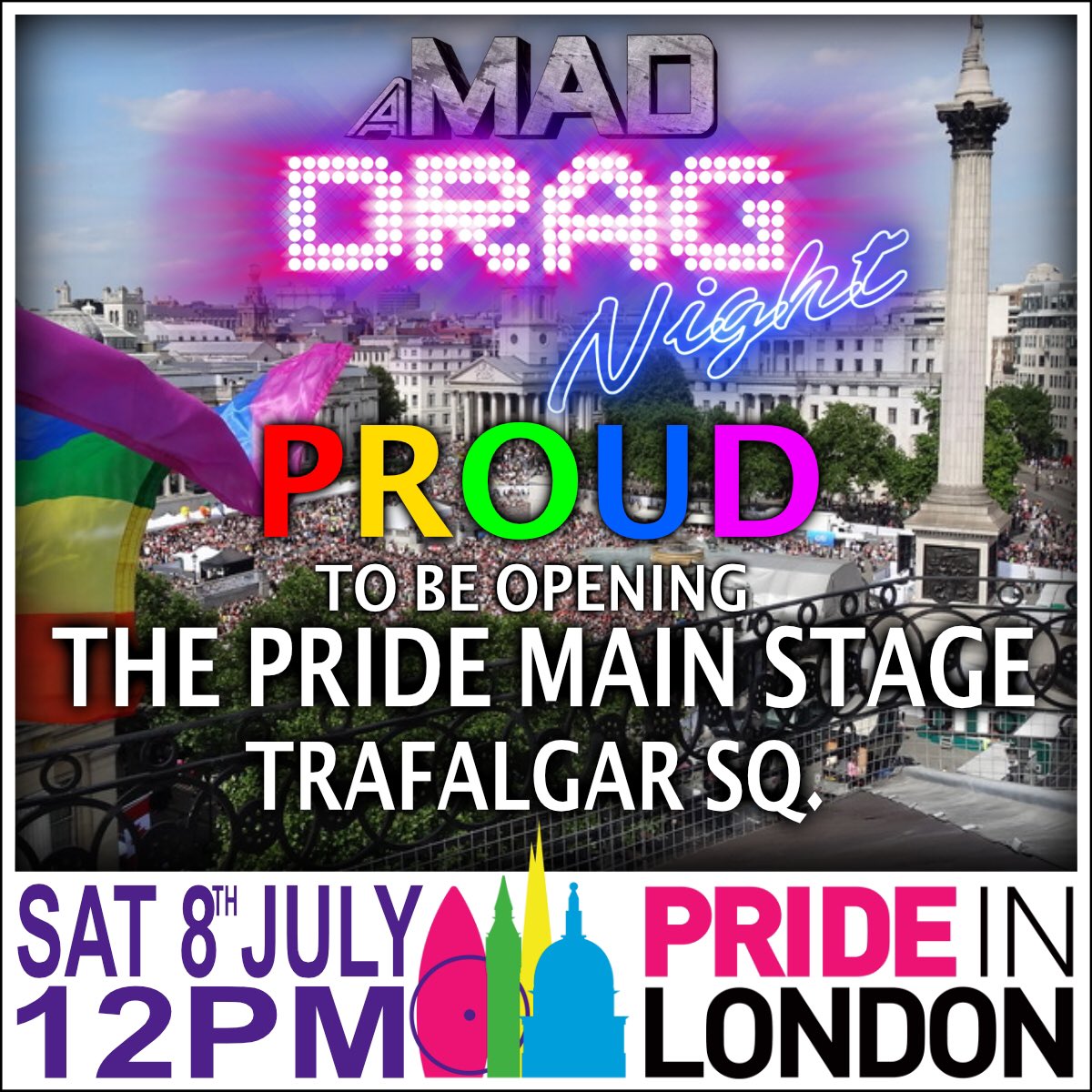 We're only opening the Main Stage in Trafalgar Square at London Pride next Saturday!! Whaaaaat!?!!@LondonLGBTPride #pride #prideinlondon