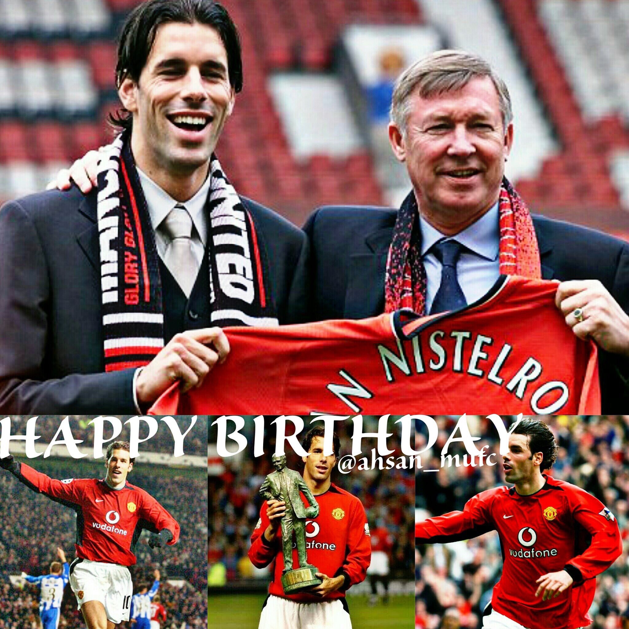  Happy 41st Birthday
 Ruud Van Nistelrooy 