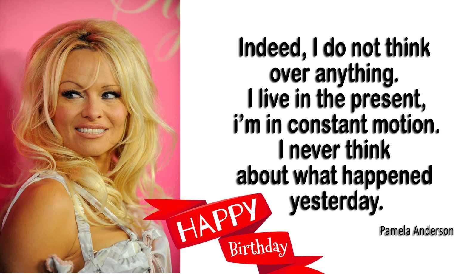 Happy Birthday Pamela Anderson! 