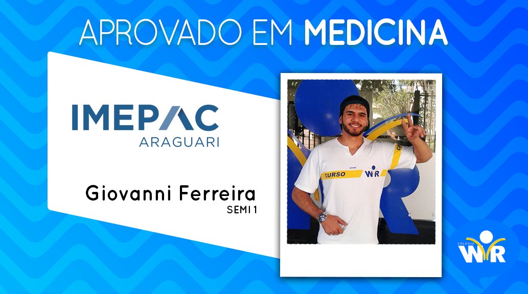 Colegio_WR's tweet photo. Parabéns ao nosso aluno Giovanni Ferreira, do semi 1, que foi aprovado em medicina na Imepac! #Imepac #Medicina #ColégioWR https://t.co/xBGbFWdSyE