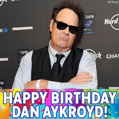 Who you gonna call? Dan Aykroyd! Wishing a happy birthday to one of the original Ghostbusters. 