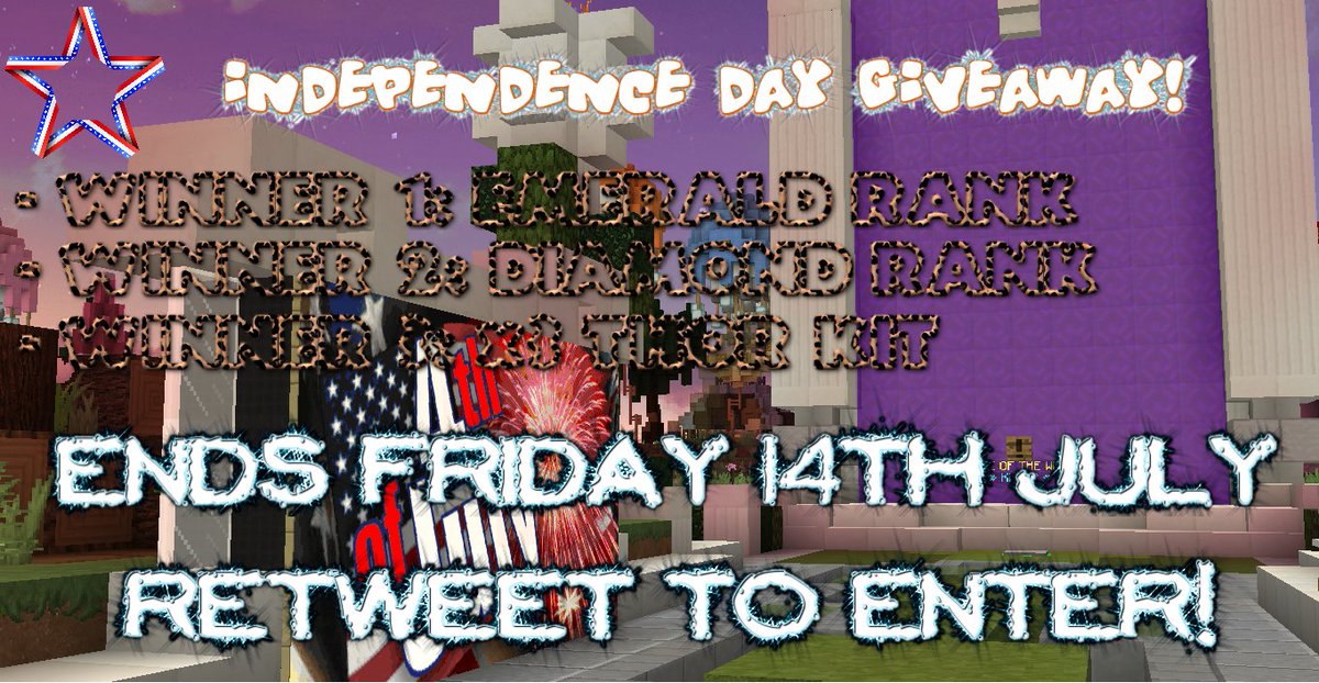 TotalNetworkMC's tweet image. INDEPENDENCE DAY GIVEAWAY!! 😅

- x1 EMERALD RANK
- x1 DIAMOND RANK
- x3 THOR KITS!

HOW TO ENTER:

GET TO $20K ON SKYBLOCK AND RT! 🇺🇸