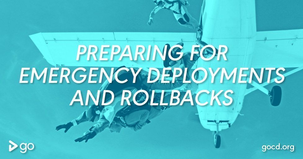goforcd's tweet image. Here's how to prep your #deploymentpipeline for emergency deployments and #rollbacks gofor.cd/2sn64d5