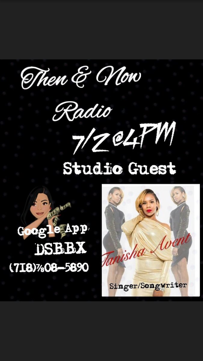 TanishaAvnt's tweet photo. Tune in at Then and Now Studio! Download the app DSBBX! WE LIT 🔥🎙🔛🔝🔜 #tanishaavent #singersongwriter #rnb #radio https://t.co/KPpJcJXX4Q