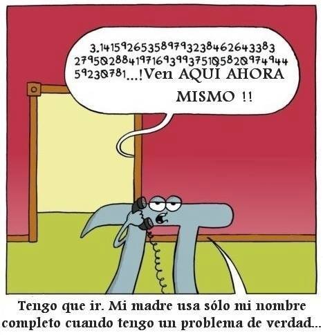 Típico que te ponen dos nombres sólo para regañarte.