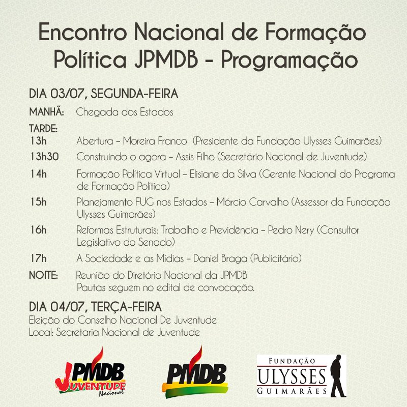 assisfilhoadvma's tweet photo. Confira a programação do Encontro Nacional de Formação Política JPMDB que acontece nesta segunda, 03.
#JPMDB #PMDB #AssisFilho https://t.co/GPYmS6h0RW