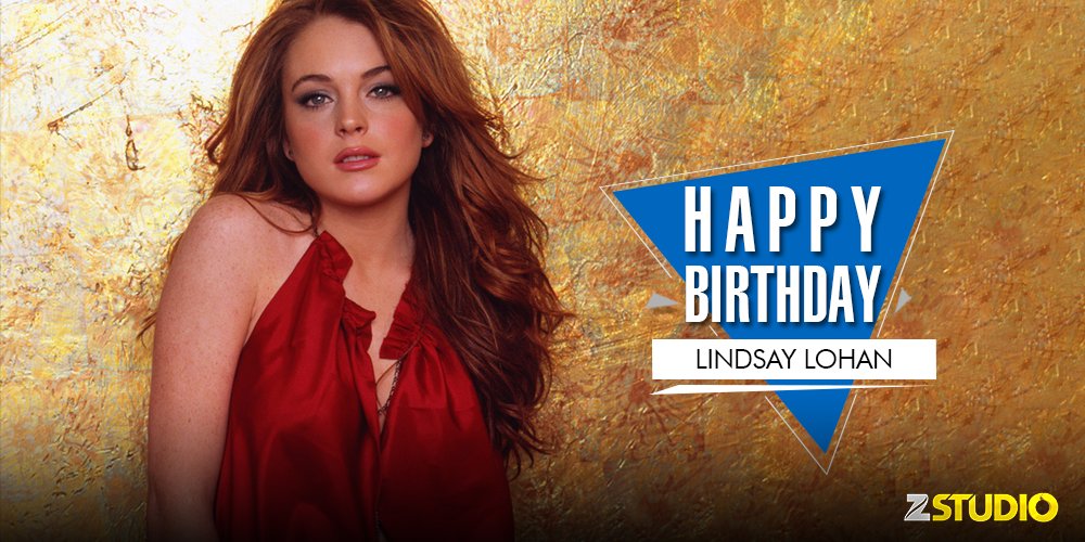 Happy birthday to the beautiful Lindsay Lohan! Send in your wishes! 