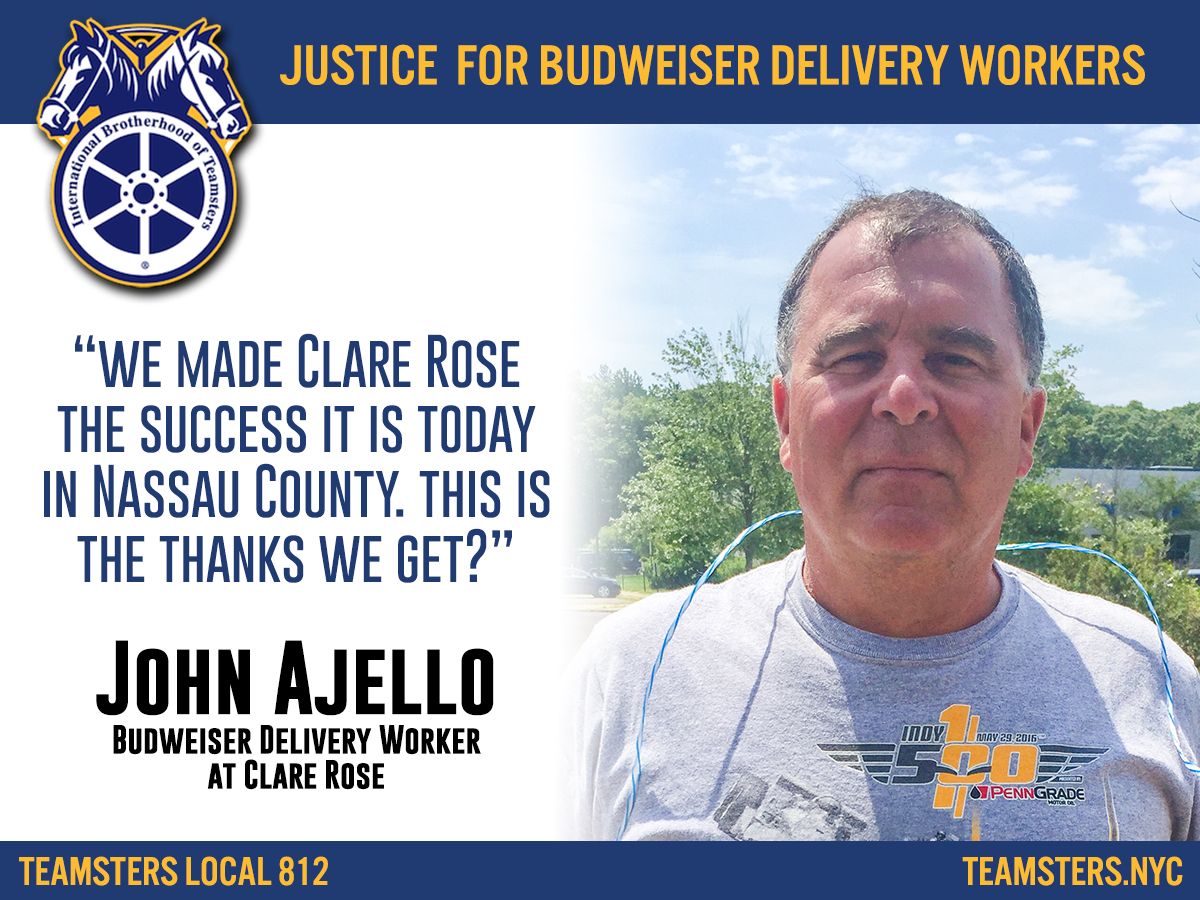 TeamstersJC16's tweet photo. Clare Rose and @AnheuserBusch are throwing aside the workers who made them successful on Long Island. Please boycott! https://t.co/vPa0AIuenX