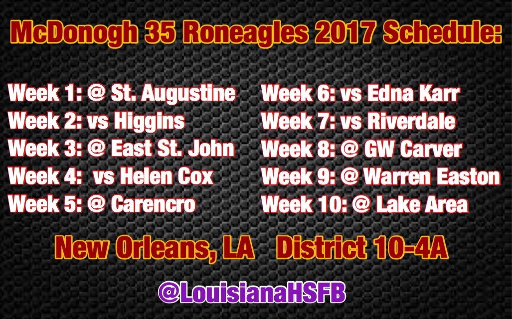 LAFBReport's tweet photo. McDonogh 35 Roneagles.
2017 Football Schedule.
Head Coach Wayne Reese Sr. https://t.co/neCVIqpqXr