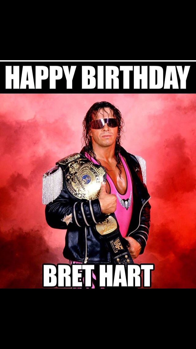 Happy birthday to one of my fav wrestlers growing up Bret Hart    
