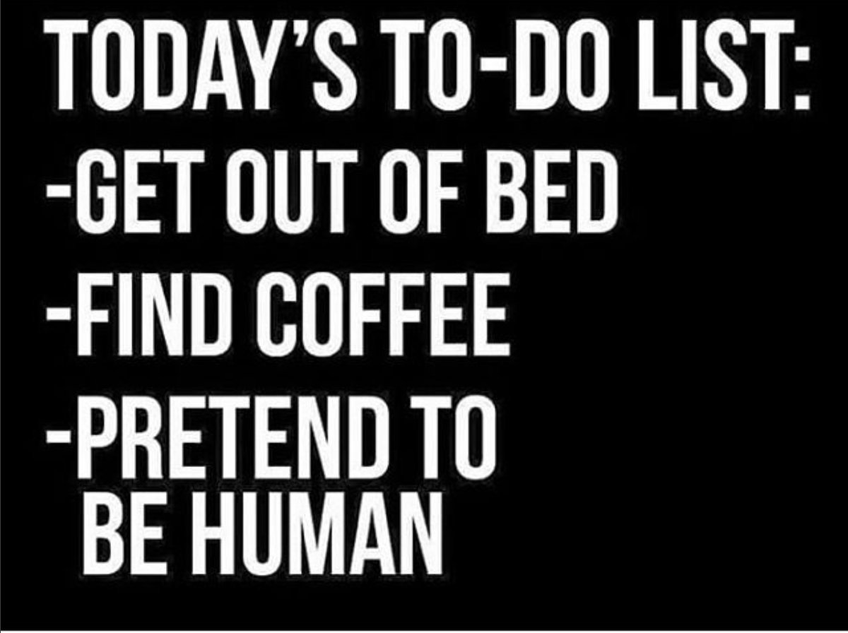 DeathWishCoffee's tweet photo. Every day's to-do list. https://t.co/uMkaM776Br