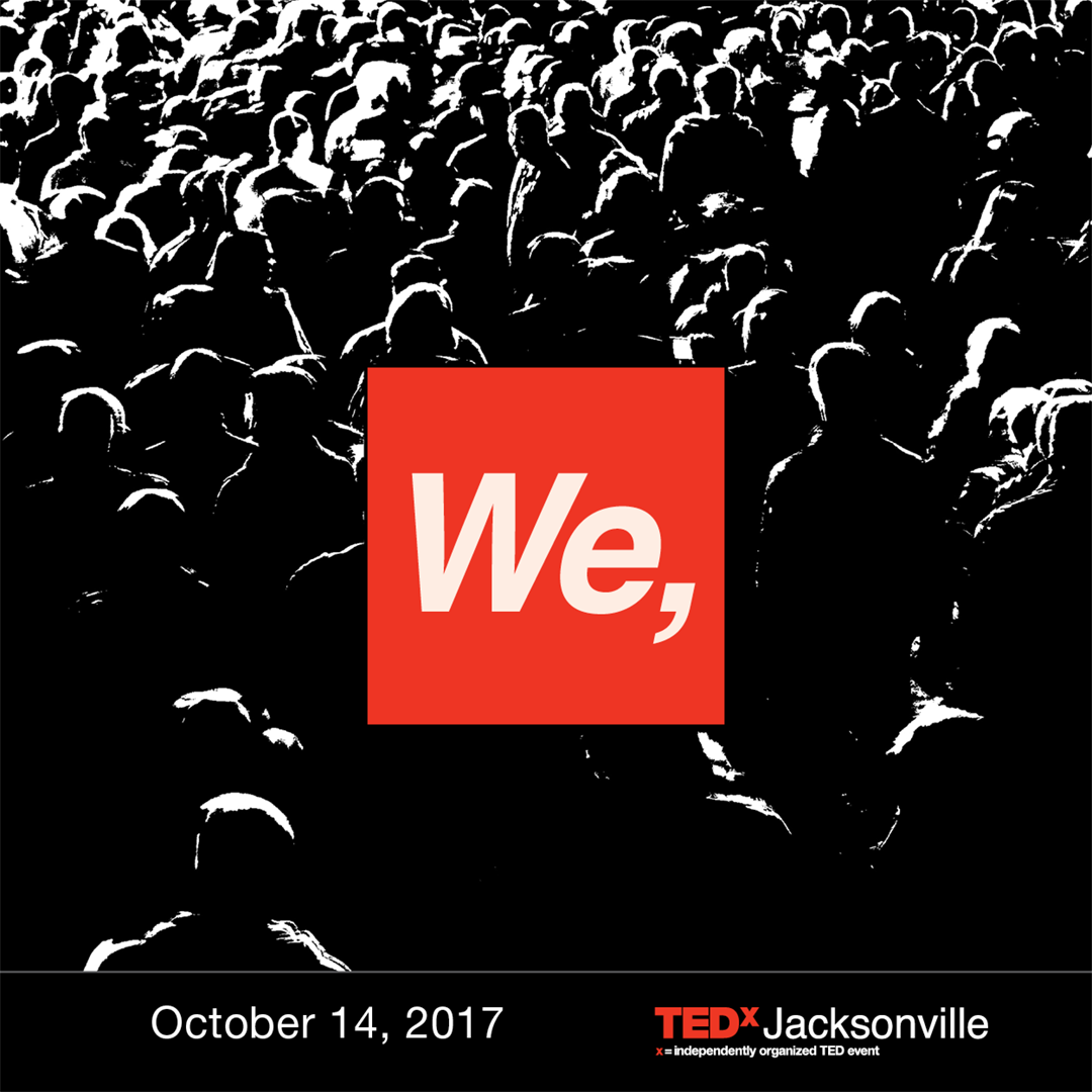 TEDxJAX's tweet photo. We, The People, are the thinkers, makers, doers &amp; dreamers. #TEDxJAX 2017 is We, The People, 10/14, @FloridaTheatre! https://t.co/fSMVyvyrtn https://t.co/onsImMwJWj