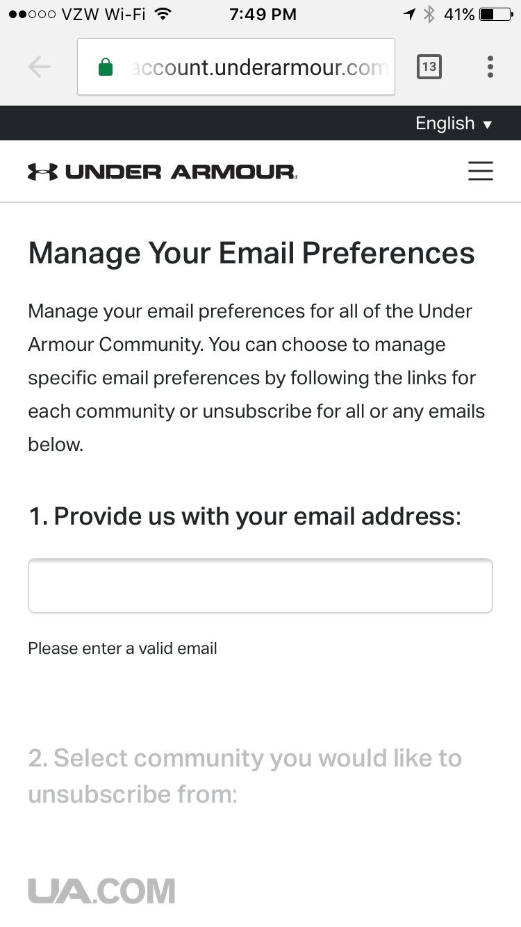 Nick_Craver@infosec.exchange on Twitter: "Hey @UnderArmour why, when from an email I asked for, should I have to enter my after clicking unsubscribe? https://t.co/ob9ZvxZwGA" / Twitter