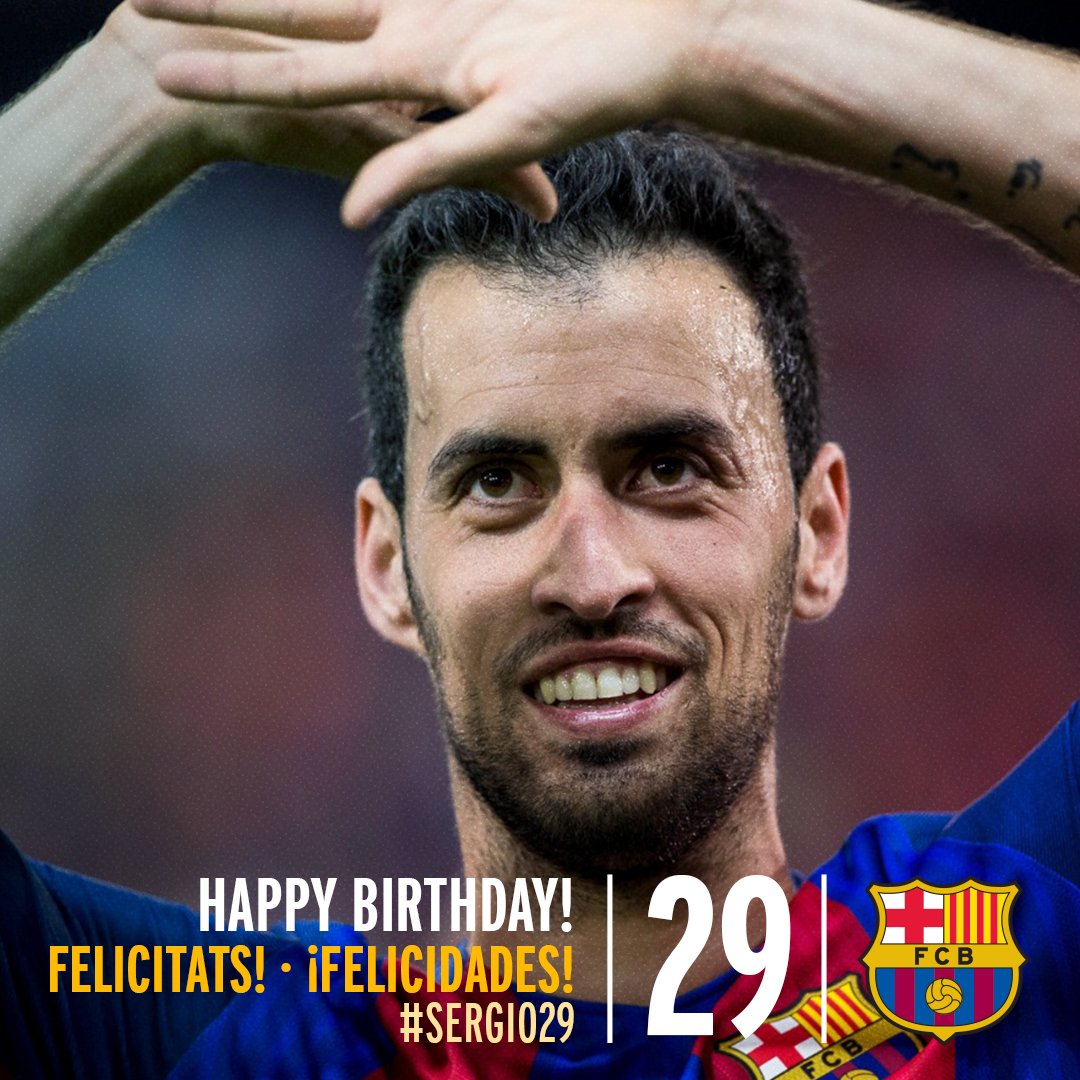    Happy 29th birthday Sergio Busquets!! 