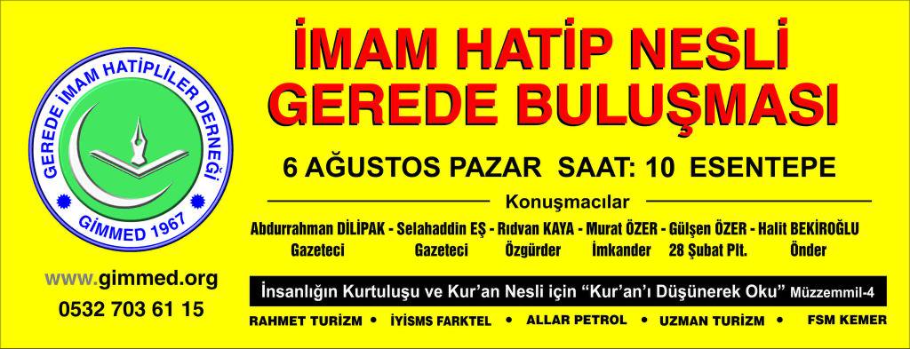 GeredeiHL's tweet image. #KuranNesli #İmamHatipNesli 50.Yıl #GeredeBuluşması 6Ağustos2017 Pazar @GEREDEiHL @GiMMED GeReDeiHL.org #KuranDostları Davetlidir
