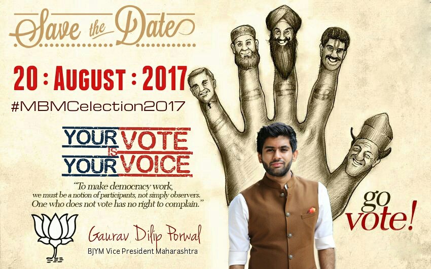 gauravdporwal's tweet photo. #SaveTheDate For #MBMCElection2017 it's #20aug2017 #Remember #YourVoteIsyourvoice #Dovote https://t.co/NAoa5K3qA6