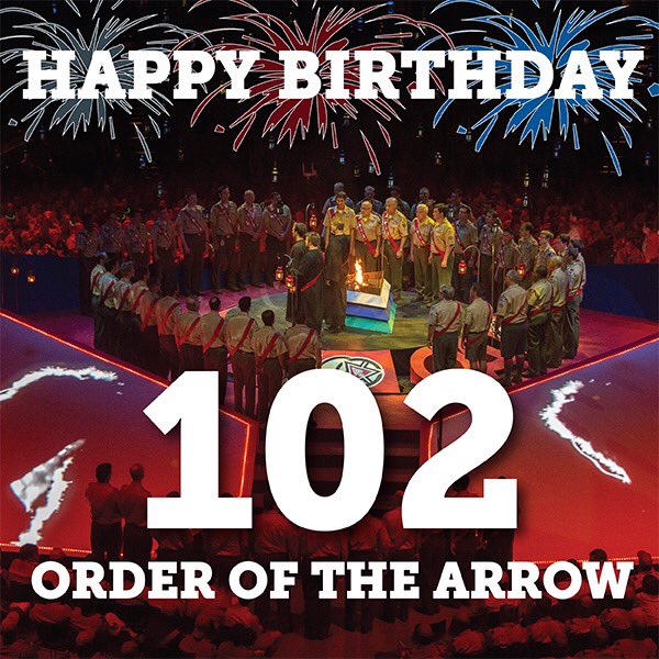 oascouting's tweet image. From 1915 to 2017, the Order of the Arrow celebrates its 102nd birthday!
