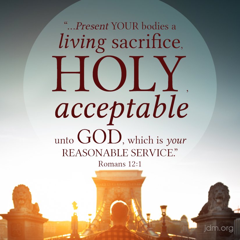 To Be A Living Sacrifice
