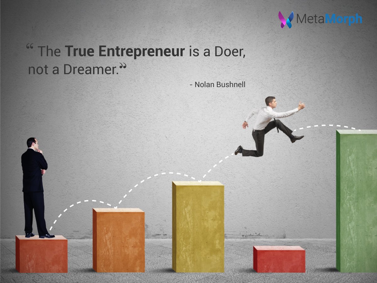 MetamorphIndia's tweet image. The true #entrepreneur is a doer, not a dreamer.
-Nolan Bushnell
#MondayMotivation  #Entrepreneurship #startups