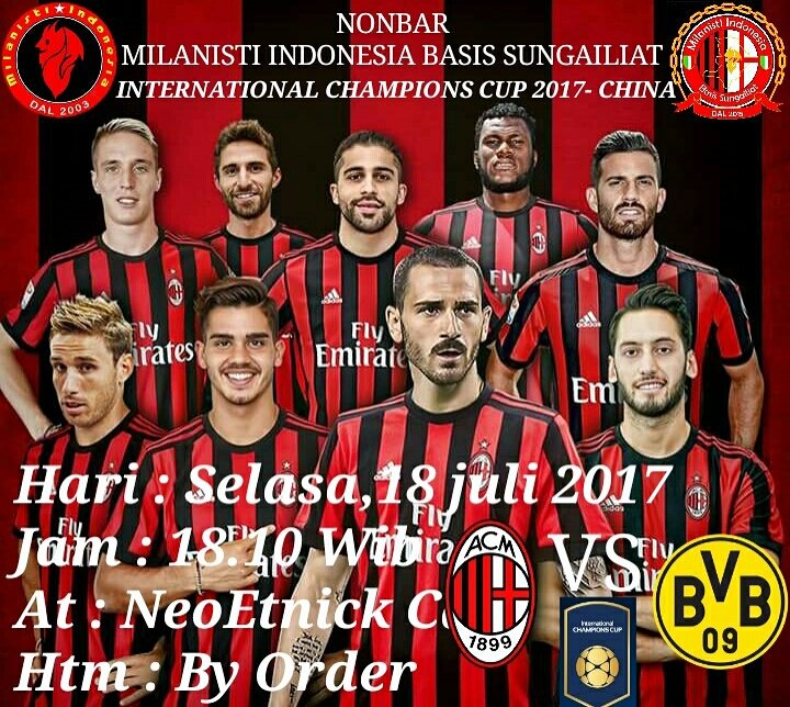Nonton bareng
AC Milan vs BV Borussia Dortmund
Selasa 18 Juli 2017 
Jam : 18.10 WIB
Venue : NeoEtnick cafe 
Cc. <a href="/MilanistiOrId/">Milanisti Indonesia</a> <a href="/MI_Andalas/">MI★Sumatera Sedulur</a>